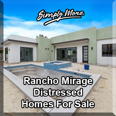 Rancho Mirage Distressd Homes for Sale