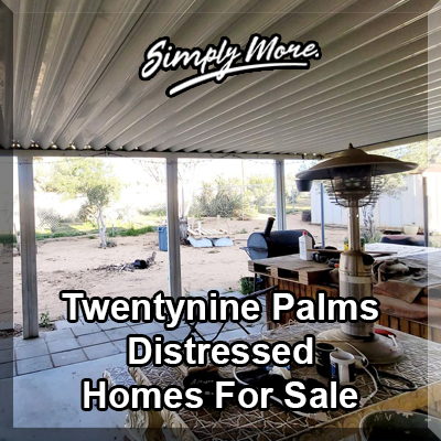 Twentynine Palms Distressed Homes For Sale