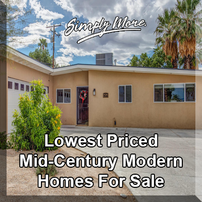 Palm Desert Lowest Priced Mid-Century Modern Homes For Sale