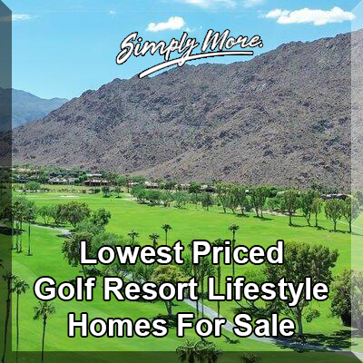 Palm Desert Lowest Priced Country Club Golf Resort Lifestyle Homes For Sale