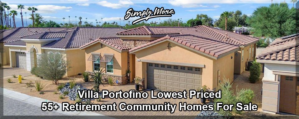Villa Portofino Palm Desert Lowest Priced Homes For Sale