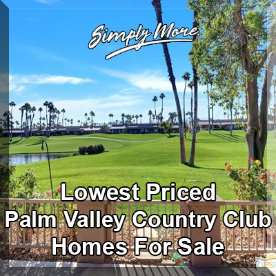  Palm Desert Lowest Price Palm Valley Country Club Golf Resort Homes For Sale