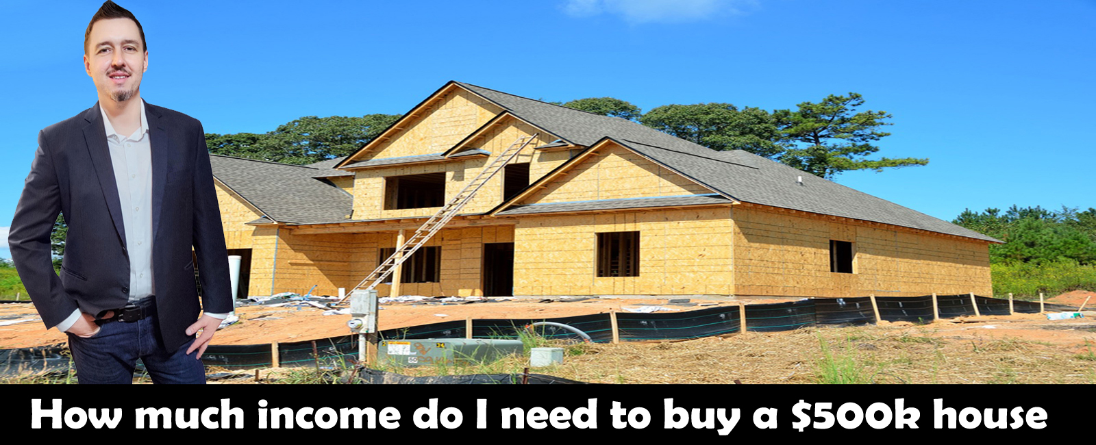 How much income do I need to buy a $500k house How much income do I need to buy a $500k house