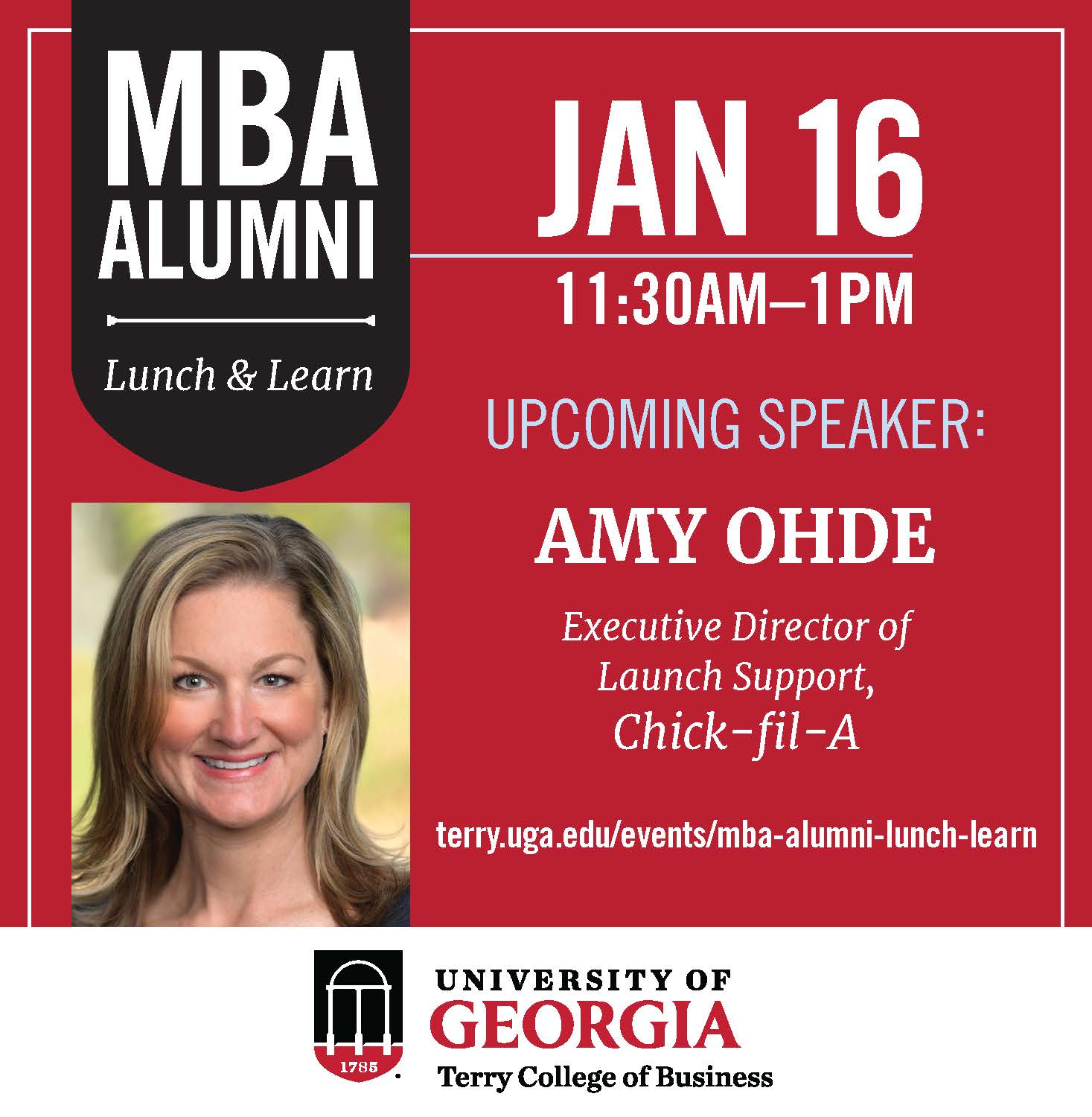 Ad For MBA Alumni Lunch and Learn featuring Amy Ohde on January 16 from 11:30 am to 1 pmn on Oct. 17  Details at www.terry.uga.edu/events/terry-third-thursday/