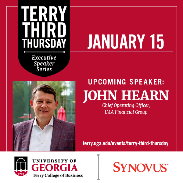 Ad for Terry College's Terry Third Thursday featuring John Hearn on Jan. 15. Visit terry.uga.edu/events/terry-third-thursday to register