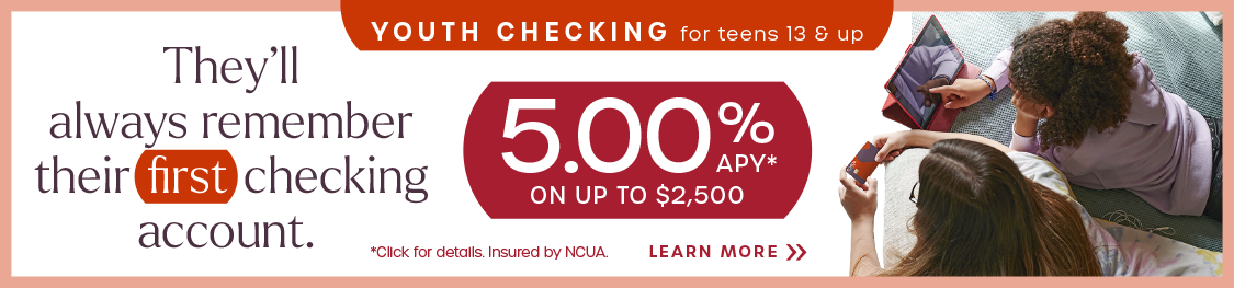 They'll always remember their first checking account. Teen girls.