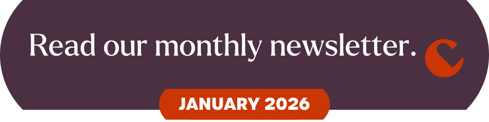 Read our monthly newsletter.