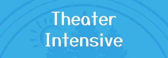 Theater Intensive Theater Intensive