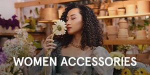 WOMEN ACCESSORIES