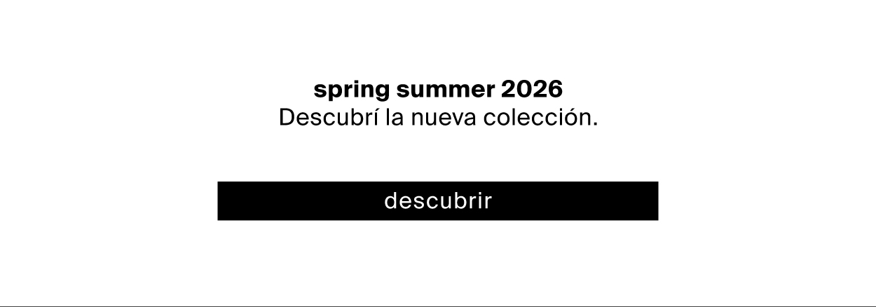 Spring Summer 2026 Descubri la nueva coleccion