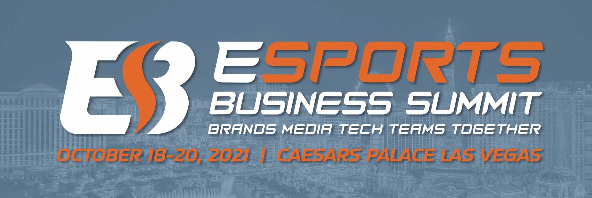 Esports Business Summit - Oct 18-20 in Las Vegas - Register Early & Save