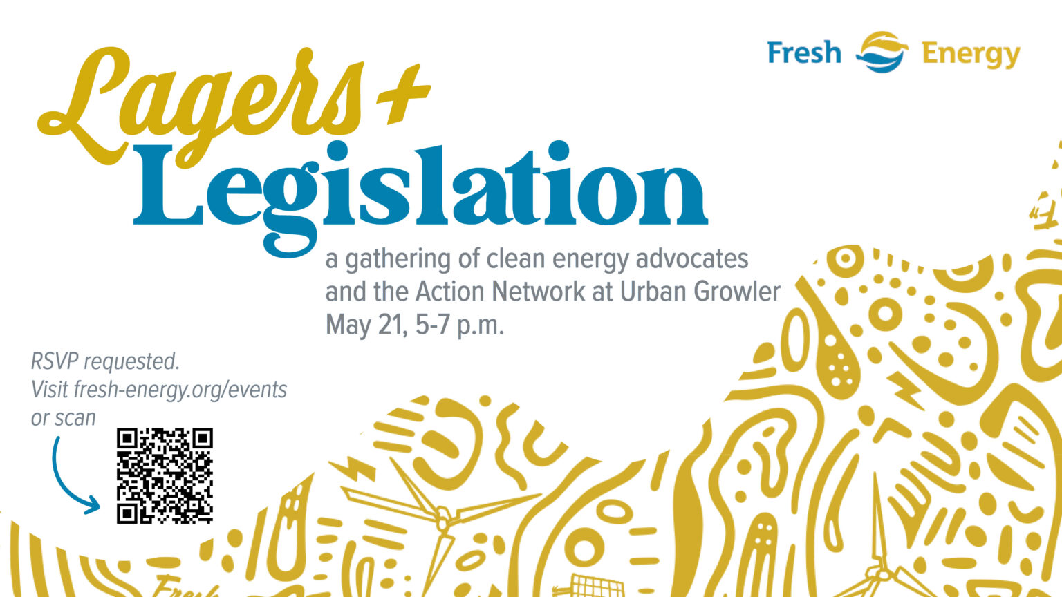 Yellow and Blue text saying ''Lagers + Legislation,'' a colored Fresh Energy logo, and yellow climate icons like wind turbines and water.