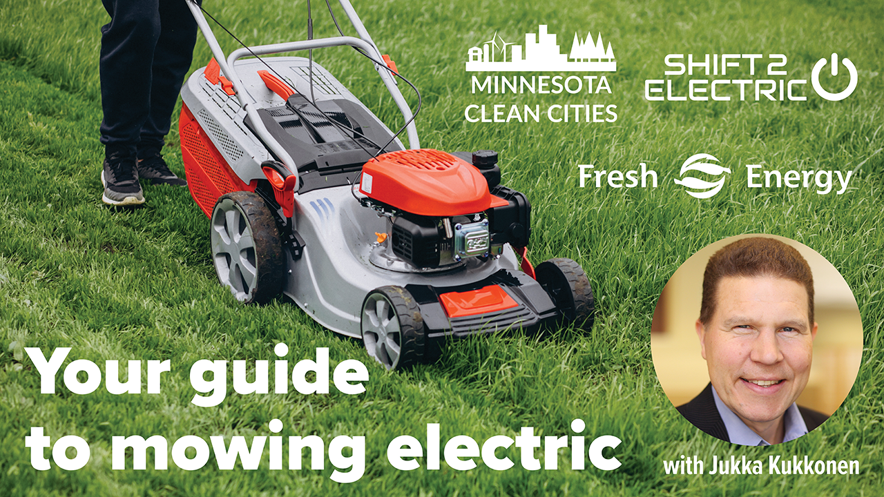 An electric lawn mower with webinar title, photo of Jukka Kukkonen, and white logos of Minnesota Clean Cities, Shift2Electric, and Fresh Energy