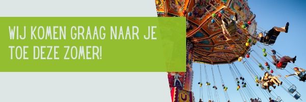 Wij komen graag naar jouw event toe deze zomer