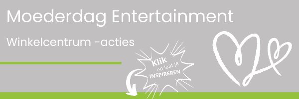 Moederdag entertainment