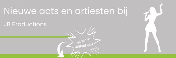 Nieuwe artiesten en acts