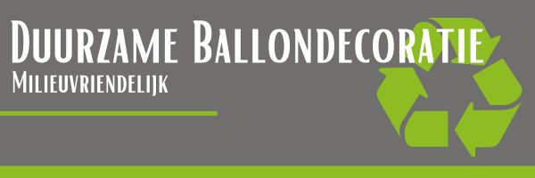 Duurzame Ballondecoratie voor jouw bedrijf?