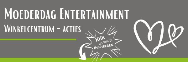 Moederdag entertainment