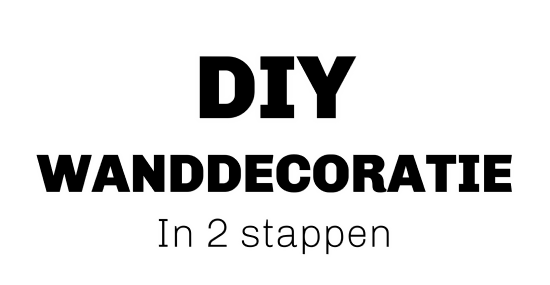 DIY wanddecoratie in 2 stappen