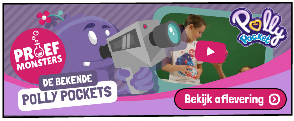 Proefmonsters testen Polly Pocket