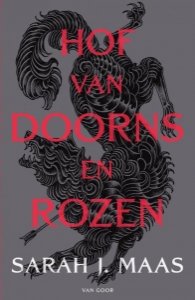 Hof van doorns en rozen van Sarah J. Maas