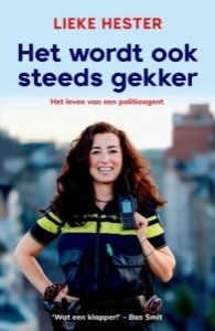 Het wordt ook steeds gekker van Lieke Hester