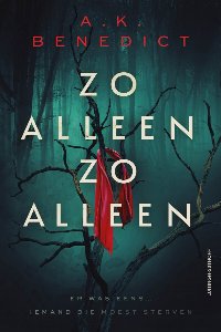 Zo alleen, zo alleen van A.K. Benedict