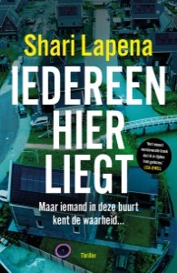 Iedereen hier liegt van Shari Lapena