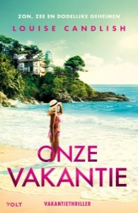 Onze vakantie van Louise Candlish