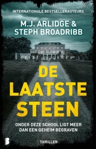 De laatste steen van M.J. Arlidge en Steph Broadribb