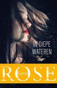 In diepe wateren van Karen Rose