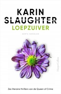 Loepzuiver van Karin Slaughter