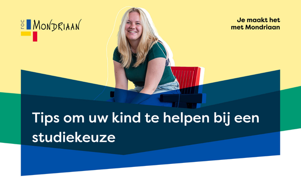 Tips om uw kind te helpen bij een studiekeuze