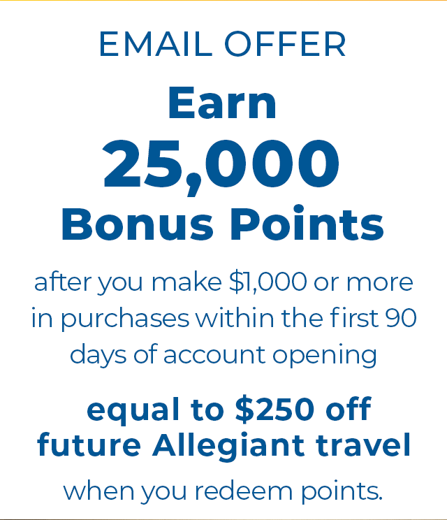 Email Offer - Earn 25,000 Bonus Points