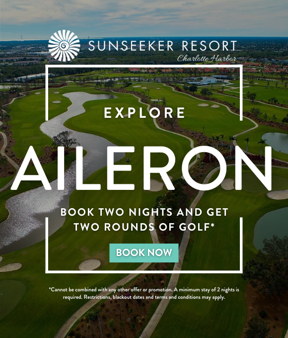 Sunseeker Resort Charlotte Harbor | EXPLORE AILERON BOOK TWO NIGHTS AND GET TWO ROUNDS OF GOLF | BOOK NOW