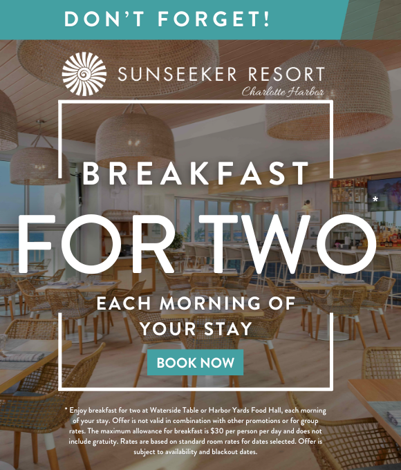 Sunseeker Resort Charlotte Harbor | BREAKFAST FOR TWO EACH MORNING OF YOUR STAY | BOOK NOW