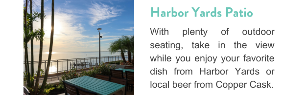 Harbor Yards Patio