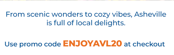 From scenic wonders to cozy vibes, Asheville is full of local delights.