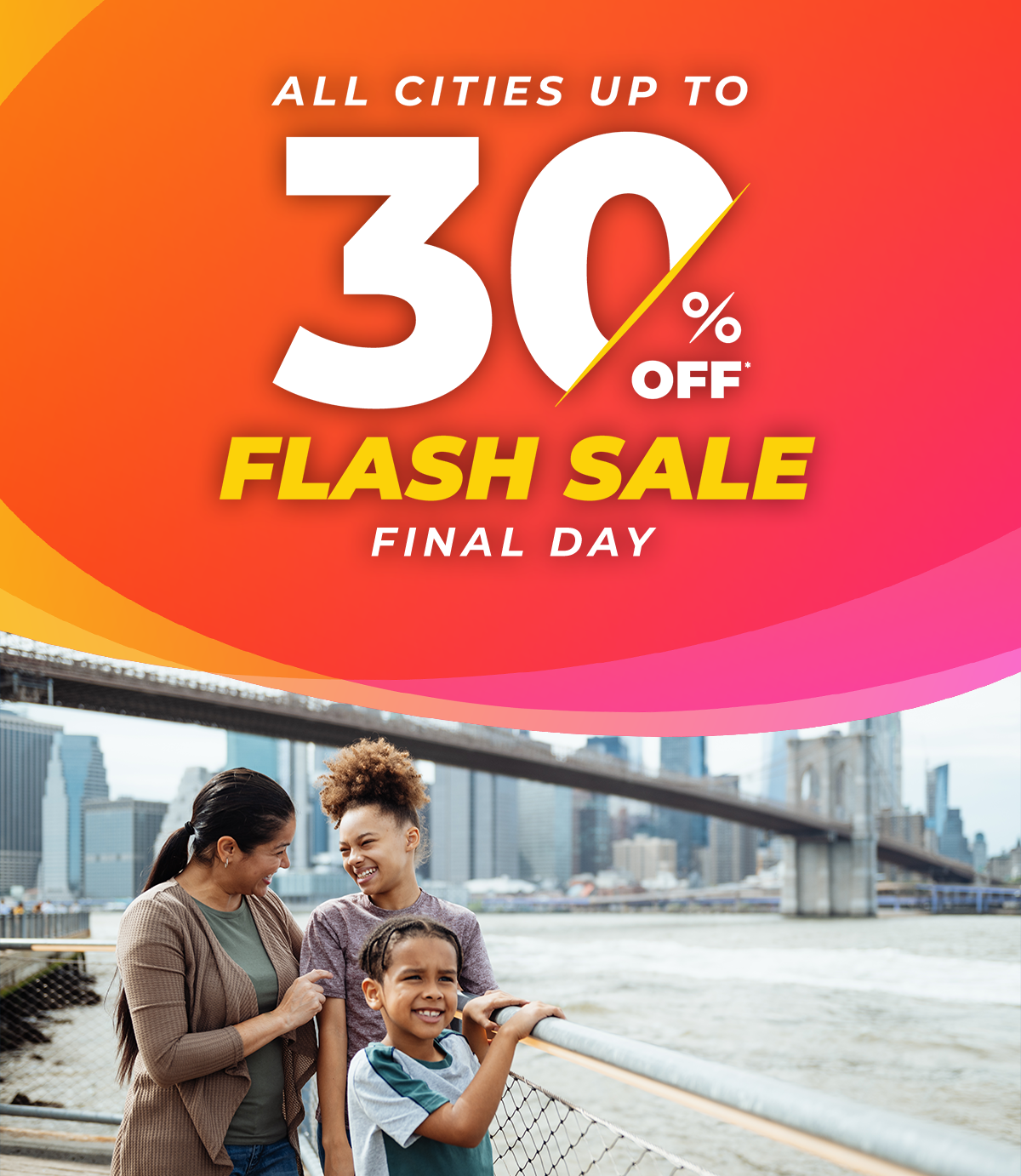 ALL CITIES UP TO 30% OFF | FLASH SALE - FINAL DAY