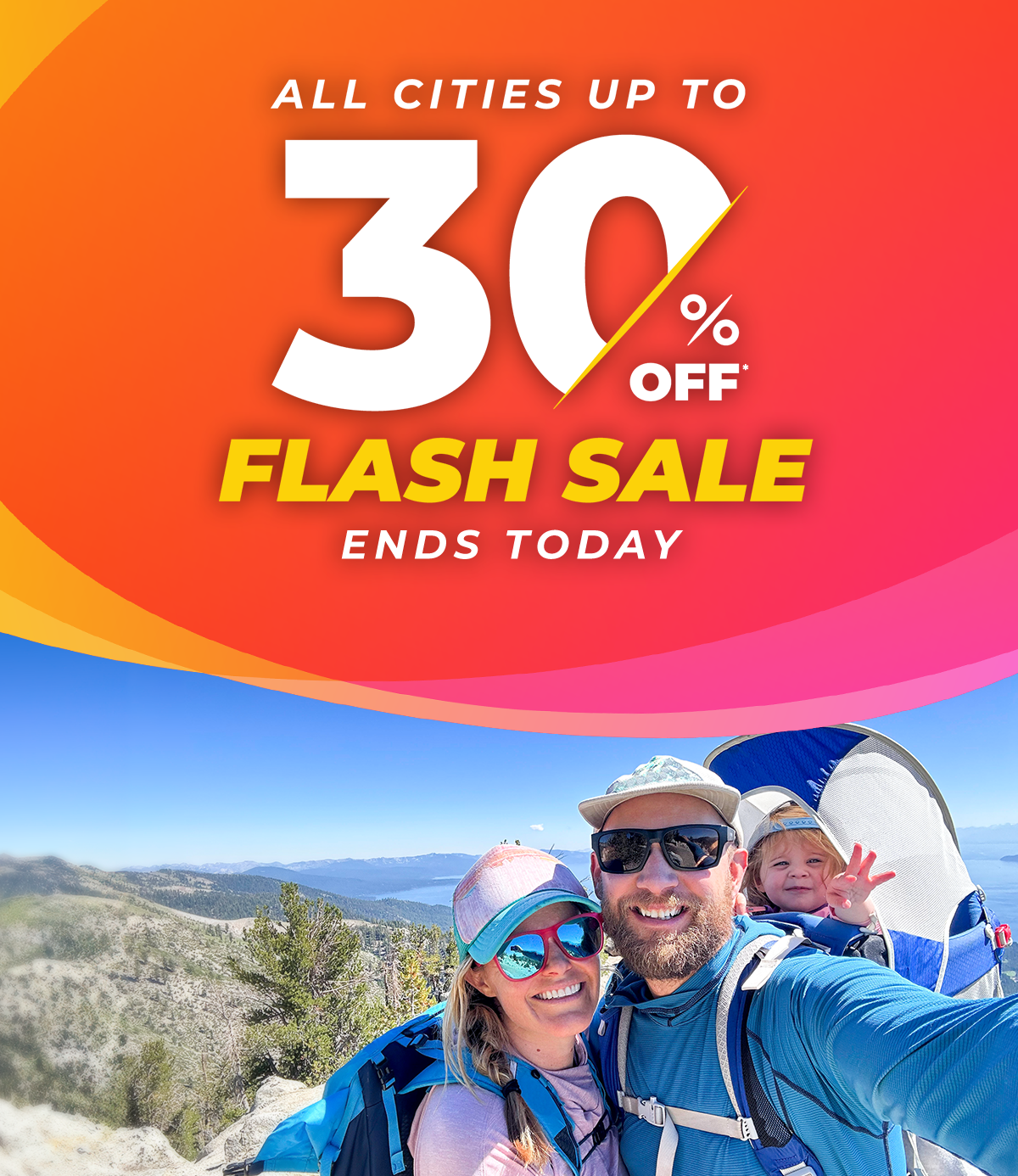 ALL CITIES UP TO 30% OFF | FLASH SALE - ENDS TODAY