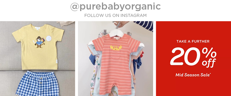 @purebabyorganic FOLLOW US ON INSTAGRAM RNV 20% T 