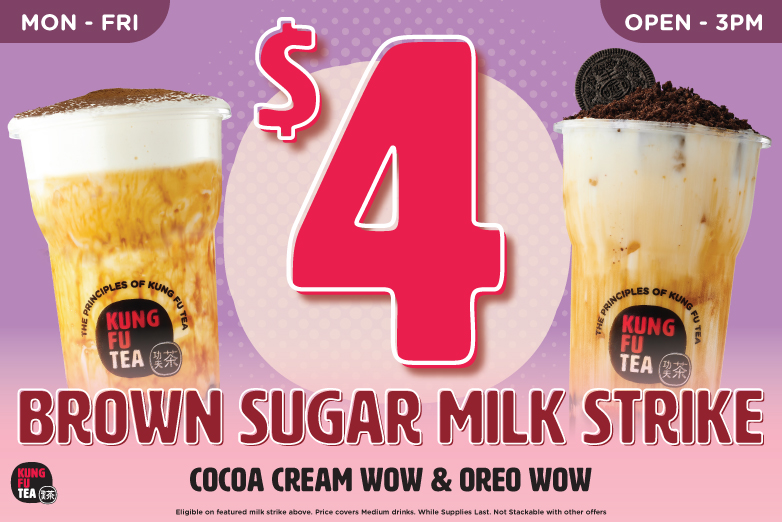 NEW HAPPY HOUR ALERT!!! 🙀 4 BROWN SUGAR MILK STRIKE 🎉 Kung Fu Tea