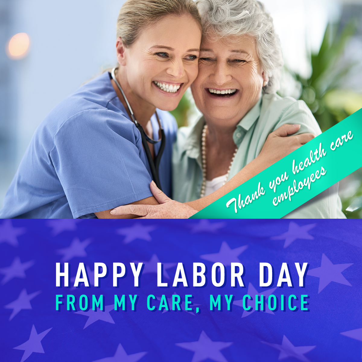 Happy Labor Day from the My Care, My Choice team