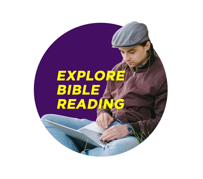 EXPLORE BIBLE