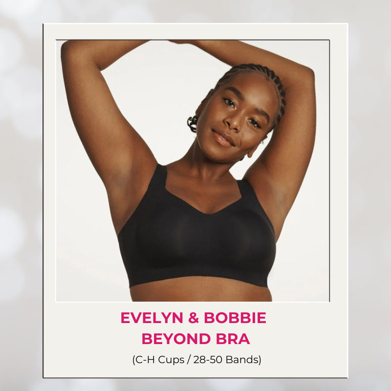 Evelyn & bobbie beyond bra