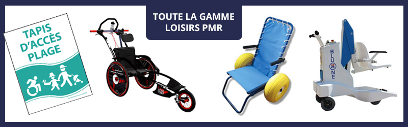 Gamme Loisirs PMR