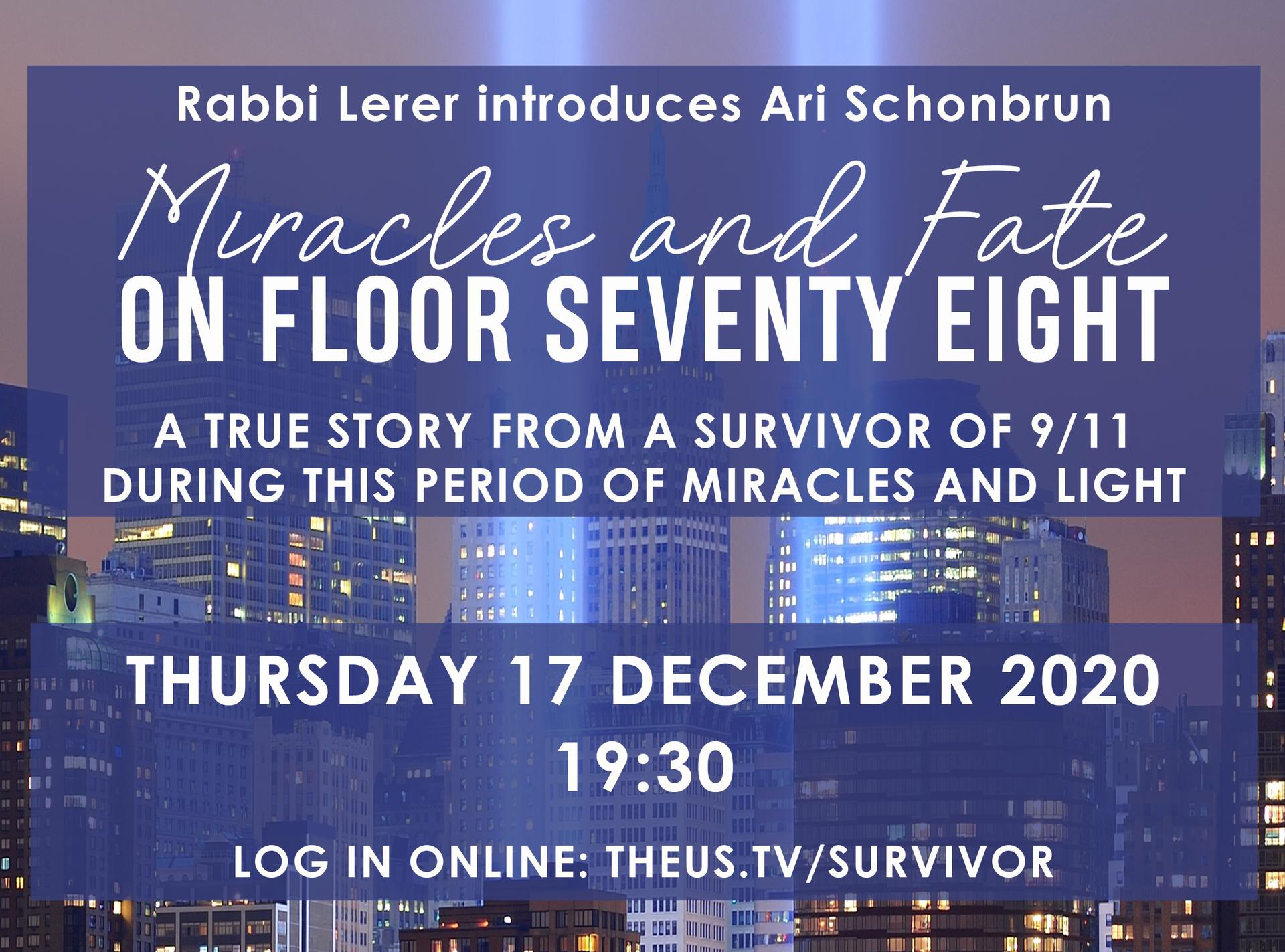 Miracles and fate on floor seventy eight
