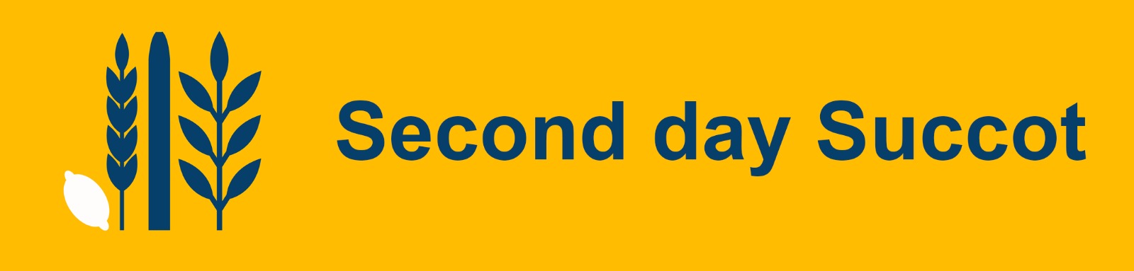 Second day Succot