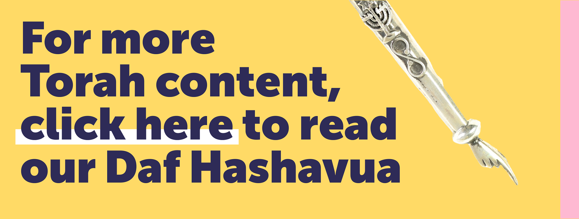 for more Torah content, click here to read out Daf Hashavua