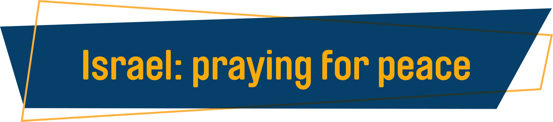 Israel: praying for peace